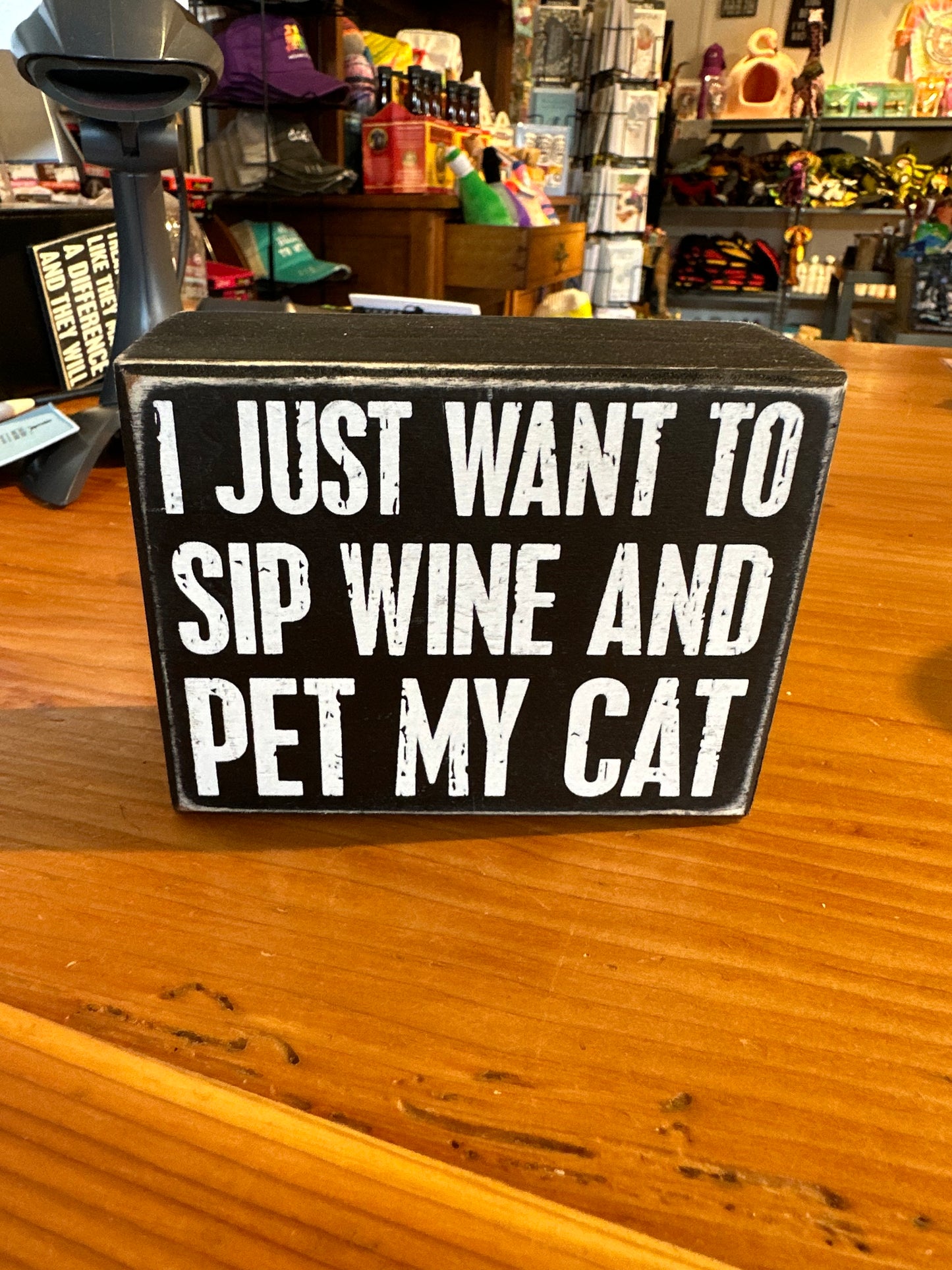 Primitives by Kathy - Box Sign - Sip Wine/Pet Cat
